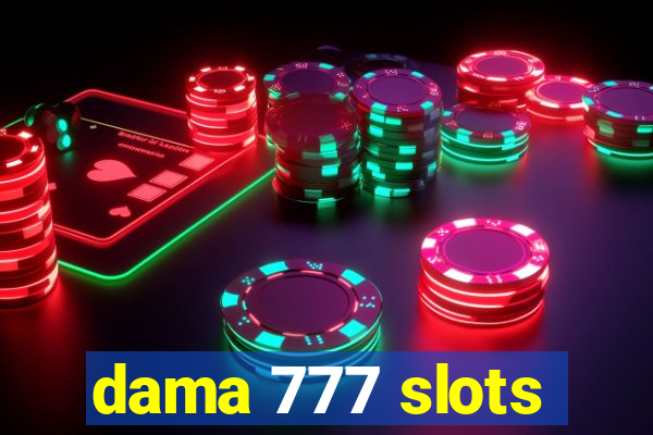 dama 777 slots